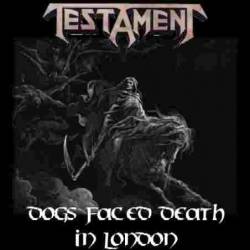 Testament : Two Faced Death in London